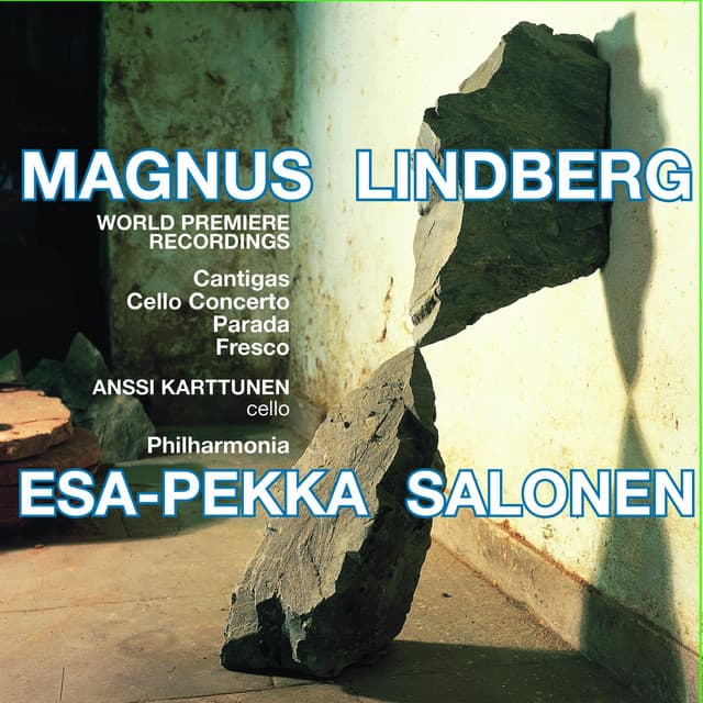 The Music of Magnus Lindberg - Magnus Lindberg