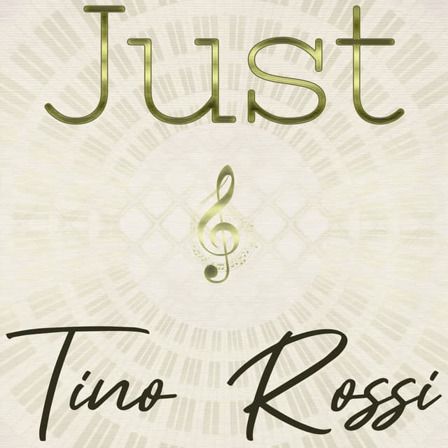Just Tino Rossi - Tino Rossi