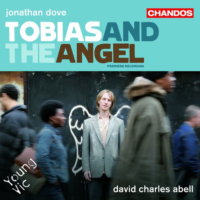 Dove: Tobias and the Angel - Jonathan Dove