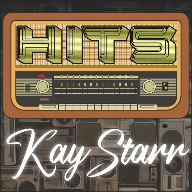 Hits of Kay Starr - Kay Starr
