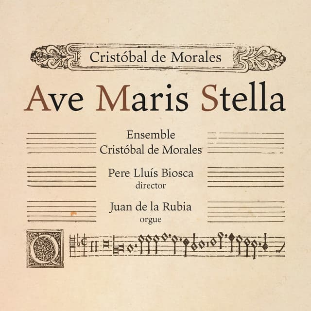 Ave Maris Stella - Cristobal de Morales