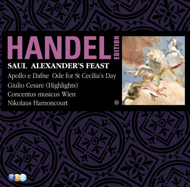Handel Edition Volume 7 - Saul, Alexander's feast, Ode for St Cecilia's Day, Utrecht Te Deum, Apollo e Dafne, Giulio Cesare - George Frideric Handel