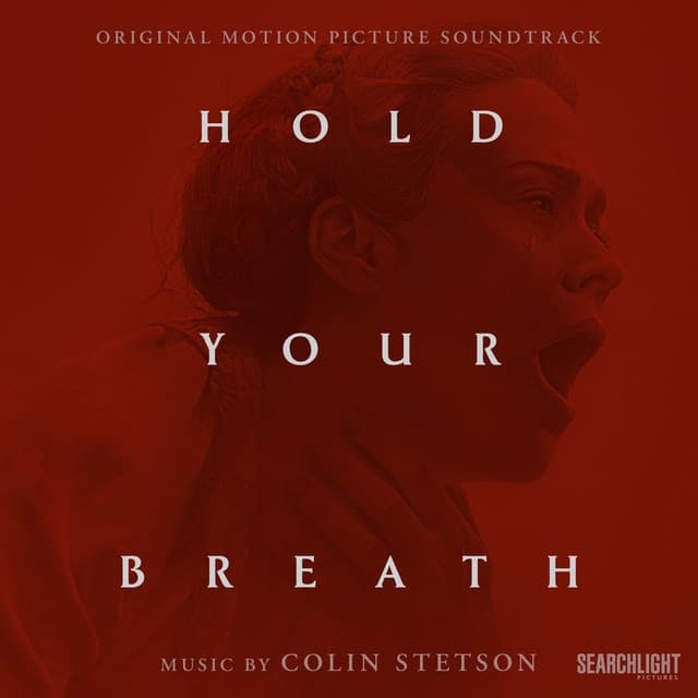 Hold Your Breath - Colin Stetson