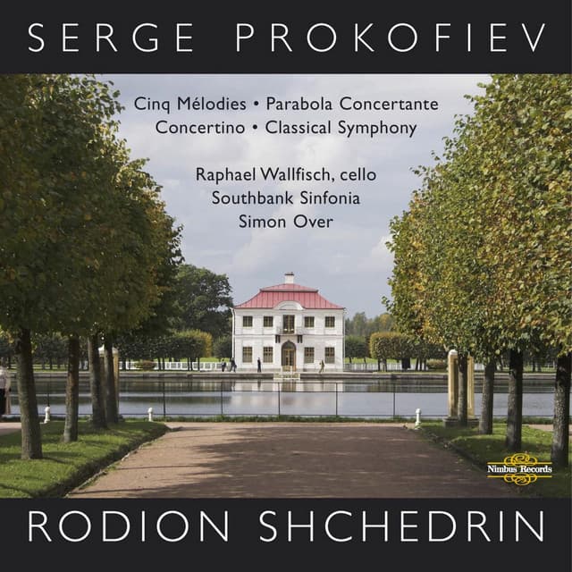 Prokofiev & Shchedrin: Works for Cello and Orchestra - Sergei Prokofiev