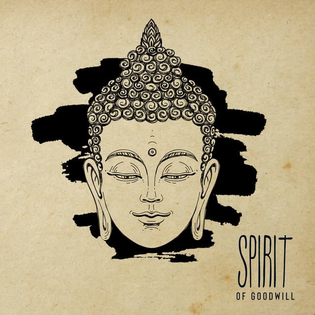 Spirit of Goodwill: Buddhist State of Mind, Meditation to Restore Peace and Love - Buddhist Experience World