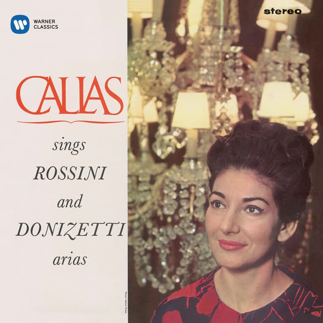 Callas sings Rossini & Donizetti Arias - Callas Remastered - Maria Callas