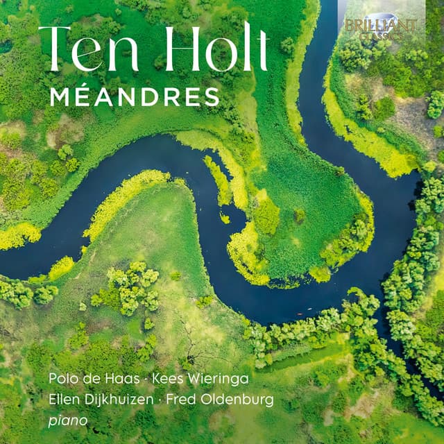 Ten Holt: Méandres - Simeon ten Holt