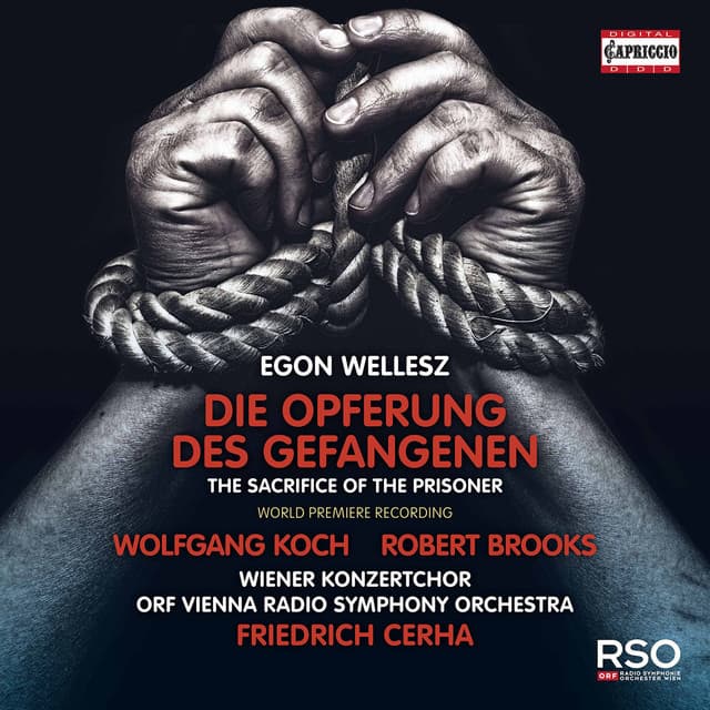 Wellesz: The Sacrifice of the Prisoner, Op. 40 - Egon Wellesz