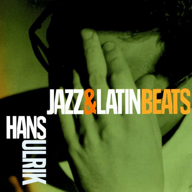 Jazz & Latin Beats - Hans Ulrik
