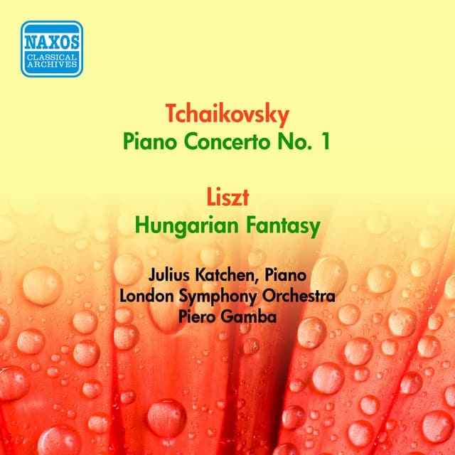 Tchaikovsky, P.: Piano Concerto No. 1 / Liszt, F.: Hungarian Fantasy - Julius Katchen