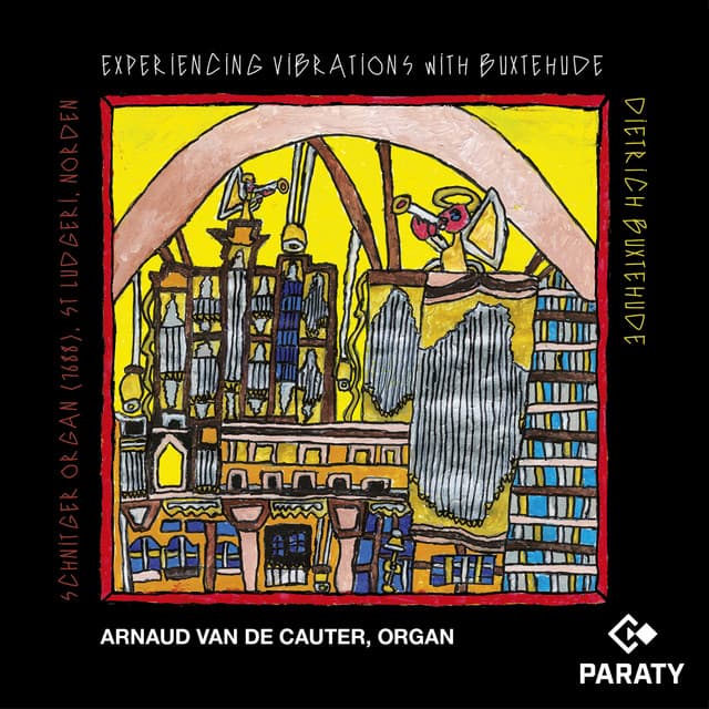 Experiencing Vibrations with Buxtehude - Dietrich Buxtehude