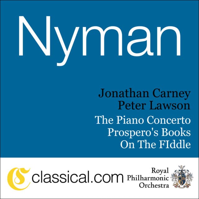 Michael Nyman, The Piano Concerto - Michael Nyman