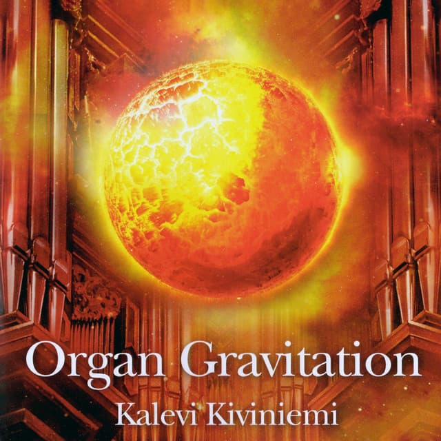 Organ Gravitation - Kalevi Kiviniemi