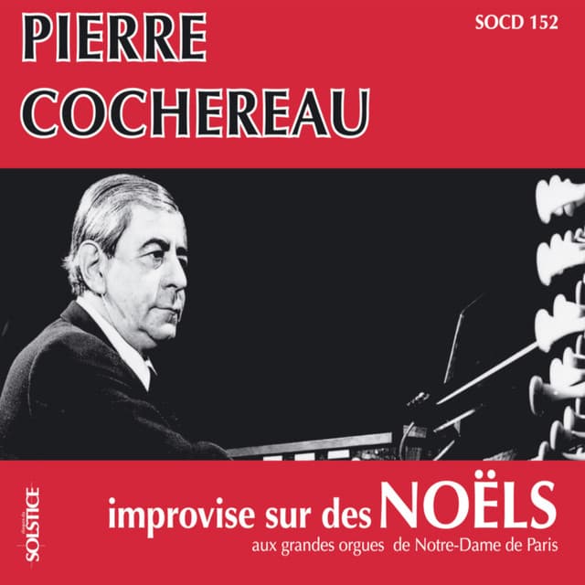 Cochereau: Improvisations for Organ on Christmas Themes - Pierre Cochereau