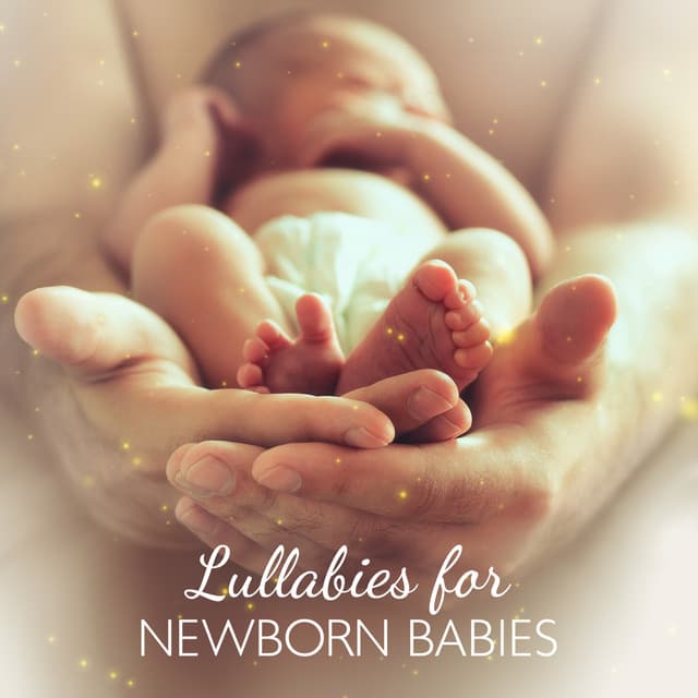 Lullabies for Newborn Babies: Sweet Sounds for Bedtime - Baby Music Center