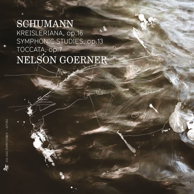 Schumann: Kreisleriana, Op. 16, Symphonic Studies, Op. 13 & Toccata, Op. 7 - Robert Schumann