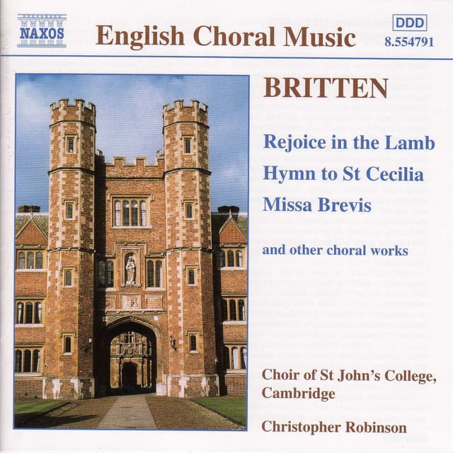 Britten: Rejoice in the Lamb / Hymn To St. Cecilia / Missa Brevis, Op. 63 - Benjamin Britten