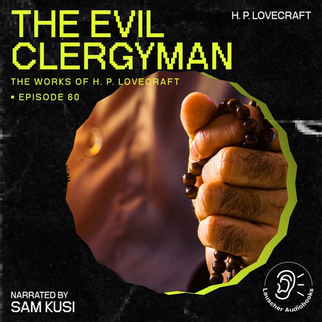 The Evil Clergyman - The Work of H. P. Lovecraft