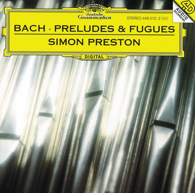J.S. Bach: Preludes and Fugues - Johann Sebastian Bach
