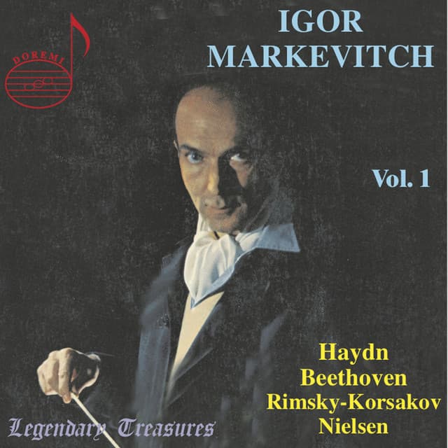Igor Markevitch, Vol. 1: Scheherazade and Symphonies by Beethoven, Haydn & Nielsen - Igor Markevitch