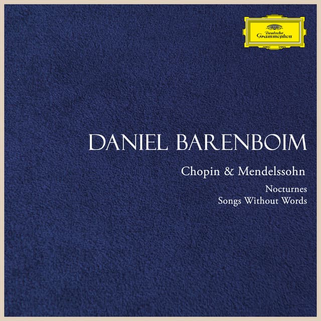 "Chopin & Mendelssohn": Piano Works - Daniel Barenboim