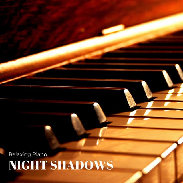 Night Shadows: Piano Music for Work - Relaxing Piano
