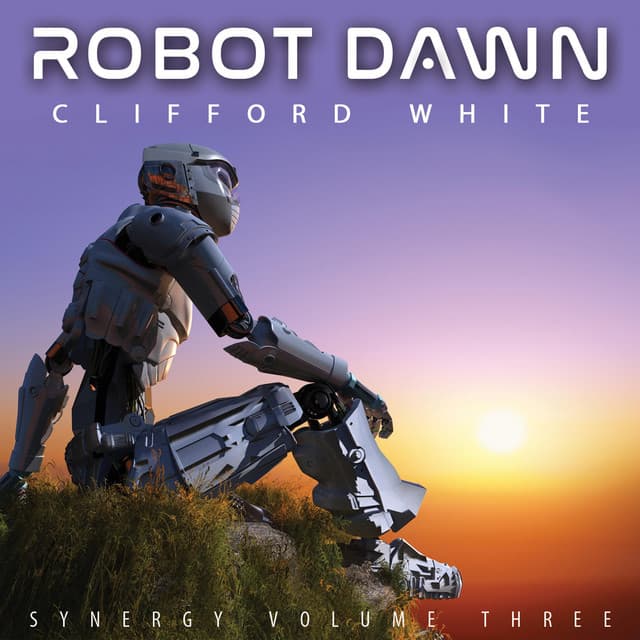 Robot Dawn - Clifford White