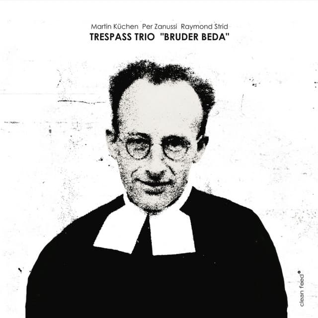 Bruder Beda - Trespass Trio