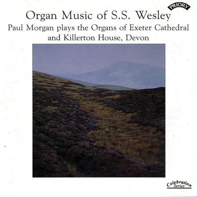 Organ Music of S.S. Wesley - Samuel Sebastian Wesley