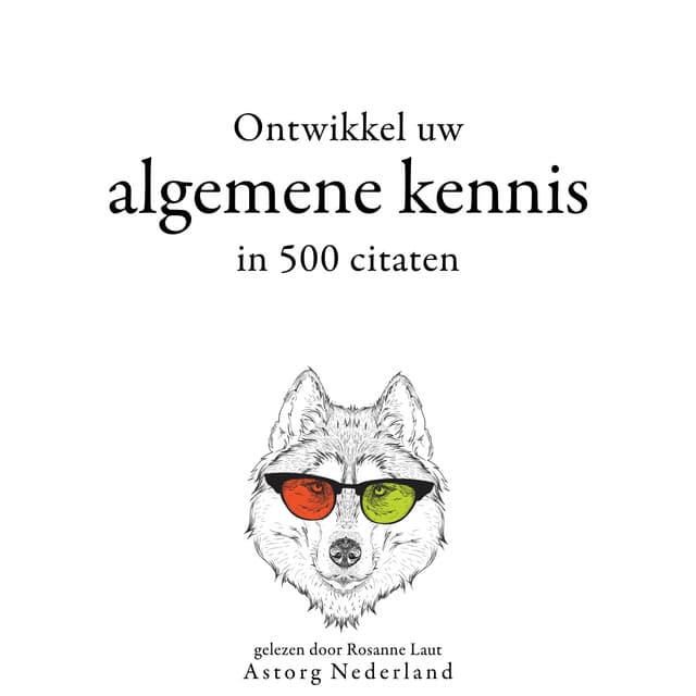 Ontwikkel uw algemene kennis in 500 citaten - William Shakespeare
