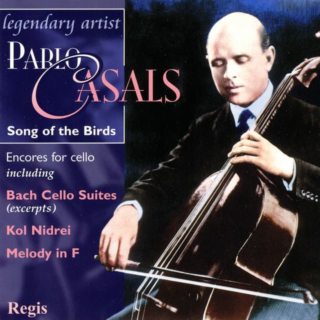 Pablo Casals: Song of the Birds - Pablo Casals