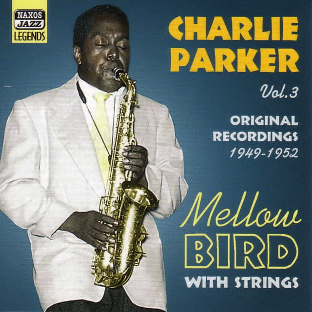 PARKER, Charlie: Mellow Bird - Charlie Parker