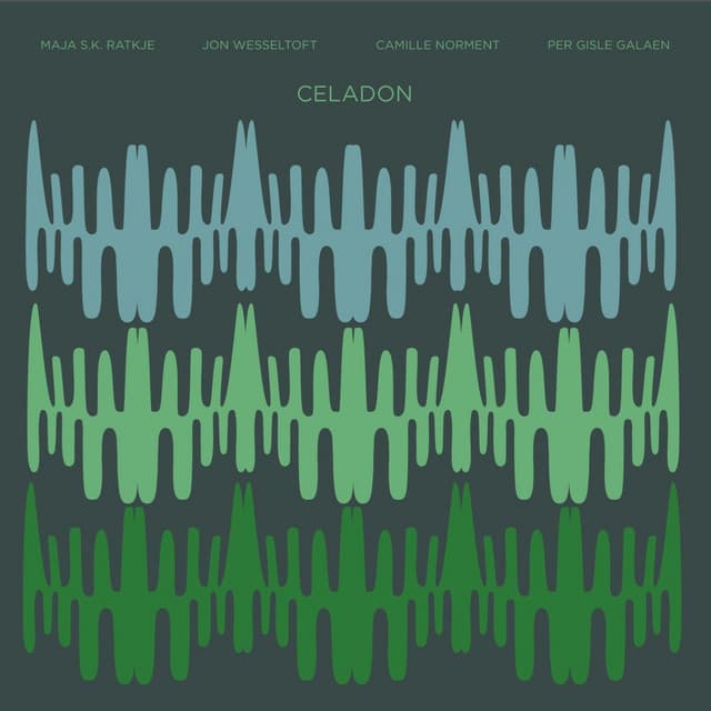 Celadon - Maja Ratkje