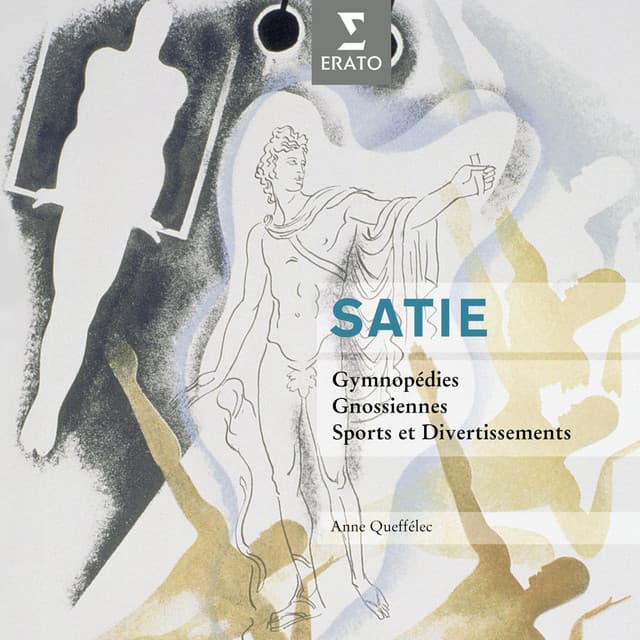 Satie: Gymnopédies, Gnossiennes, Sports et Divertissements - Erik Satie