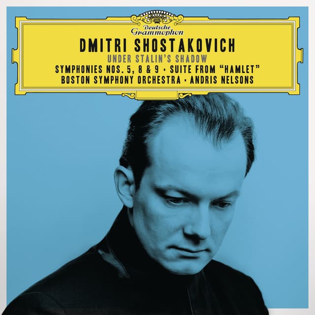 Shostakovich Under Stalin's Shadow - Symphonies Nos. 5, 8 & 9; Suite From "Hamlet" - Dmitri Shostakovich