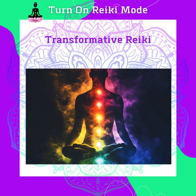 Transformative Reiki: Discover the Essence of Holistic Healing - Turn On Reiki Mode