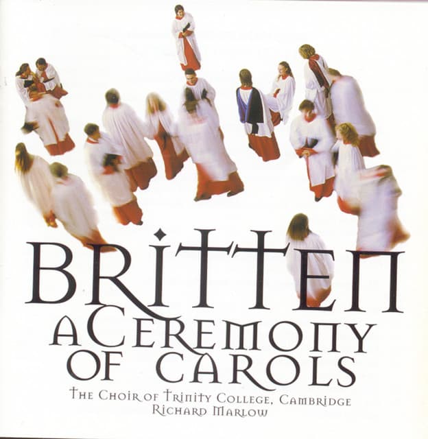 Britten/Ceremony Of Carols - Benjamin Britten