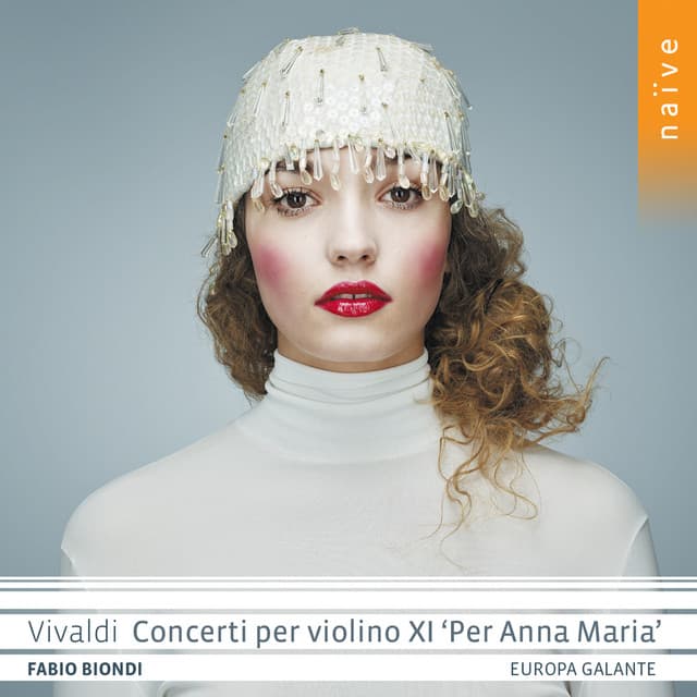 Vivaldi: Concerti per violino XI 'Per Anna Maria' - Antonio Vivaldi
