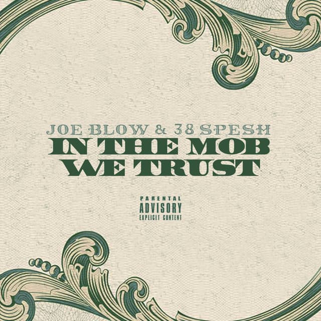 In the Mob We Trust - Joe Blow