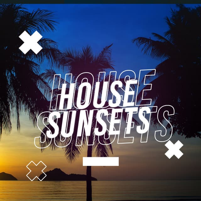 House Sunsets - Ibiza Lounge