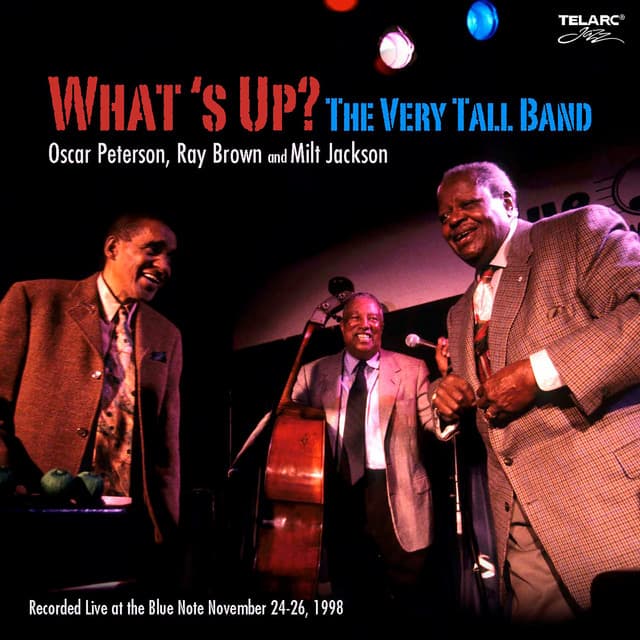 What's Up?: The Very Tall Band - Oscar Peterson