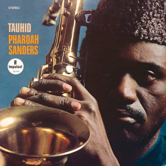 Tauhid - Pharoah Sanders
