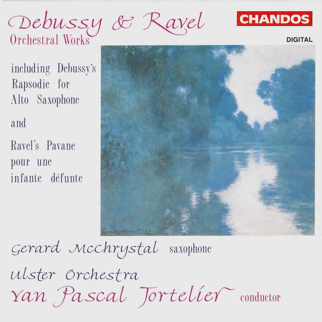 Debussy: Rhapsody for Alto Saxophone and other Orchestral Works - Yan Pascal Tortelier