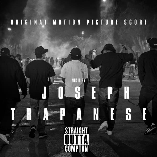 Straight Outta Compton - Joseph Trapanese