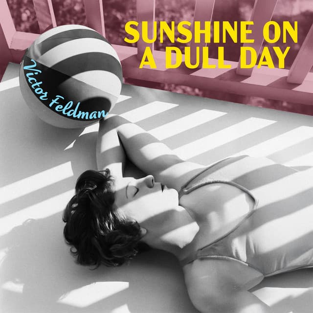 Sunshine on a Dull Day - Timeless Modern Jazz by Victor Feldman - Victor Feldman