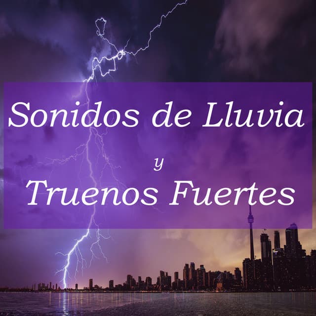 Sonidos de Lluvia y Truenos Fuertes - Sonidos Relajantes de la Naturaleza by Beneluxa
