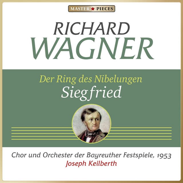 Richard Wagner: Siegfried - Richard Wagner