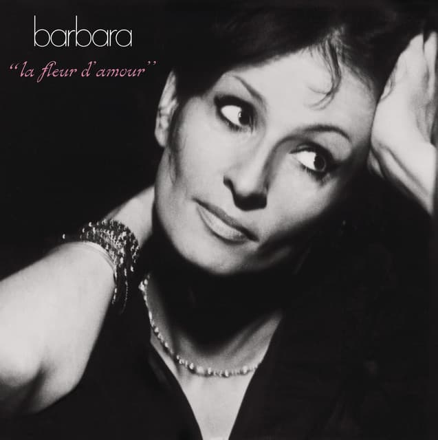 La Fleur D'Amour - Barbara