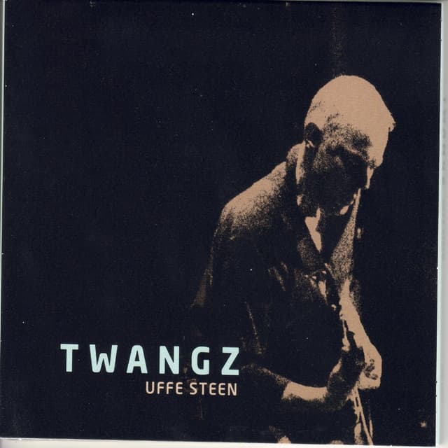 Twangz - Uffe Steen