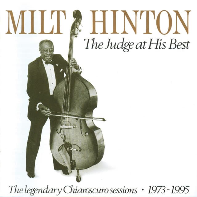Judge At His Best, the - Milt Hinton